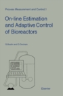 On-line Estimation and Adaptive Control of Bioreactors - eBook