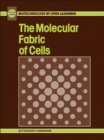 The Molecular Fabric of Cells - eBook