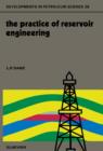 The Practice of Reservoir Engineering - eBook
