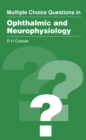 Multiple Choice Questions in Ophthalmic and Neurophysiology - eBook