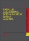 Parallel Algorithms for Numerical Linear Algebra - eBook