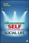 The Presentation of Self in Contemporary Social Life - Book