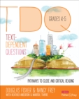Text-Dependent Questions, Grades K-5 : Pathways to Close and Critical Reading - Book