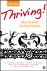 Thriving! : A Manual for Students in the Helping Professions - Book