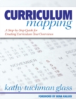 Curriculum Mapping : A Step-by-Step Guide for Creating Curriculum Year Overviews - eBook