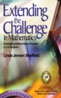Extending the Challenge in Mathematics : Developing Mathematical Promise in K-8 Students - eBook