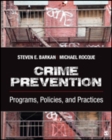 Crime Prevention : Programs, Policies, and Practices - Book