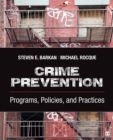Crime Prevention : Programs, Policies, and Practices - eBook