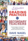 Effective Grading Practices for Secondary Teachers : Practical Strategies to Prevent Failure, Recover Credits, and Increase Standards-Based/Referenced Grading - eBook