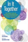 In It Together : How Student, Family, and Community Partnerships Advance Engagement and Achievement in Diverse Classrooms - eBook