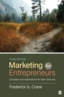Marketing for Entrepreneurs : Concepts and Applications for New Ventures - Book