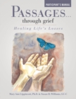 Passages ... Through Grief: Healing Life's Losses Participant's Manual - eBook
