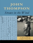 Straws In the Wind: Collected Work Volume I: 1938-1967 - eBook