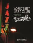 World's Best Jazz Club : The Story of Bennetts Lane - eBook