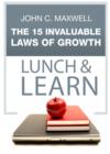The 15 Invaluable Laws of Growth- Lunch & Learn - eBook