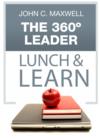 The 360 Degree Leader Lunch & Learn - eBook