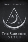 The Sorcerer : Ortus - eBook