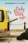 Only Two Seats Left : The Incredible Contiki Story - eBook