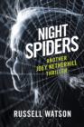 Night Spiders : Another Joey Netherhill thriller - eBook