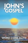 John's Gospel : Word Come Alive - eBook