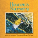 Heaven's Nursery : A Spiritual Journey Through the Cycle of Life - eBook