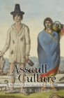 Assault on a Culture : The Anishinaabeg of the Great Lakes and the Dynamics of Change - eBook