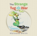 The Strange Tug-O-War - eBook