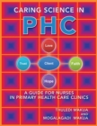 Caring Science in Phc : A Guide for Nurses in Primary Health Care Clinics - eBook
