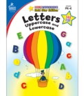 Letters: Uppercase and Lowercase, Grades PK - K - eBook