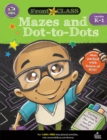Mazes and Dot-to-Dots, Grades K - 1 - eBook