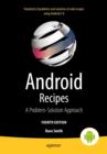 Android Recipes : A Problem-Solution Approach for Android 5.0 - eBook