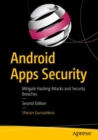 Android Apps Security : Mitigate Hacking Attacks and Security Breaches - eBook