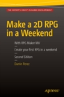 Make a 2D RPG in a Weekend : Second Edition: With RPG Maker MV - eBook
