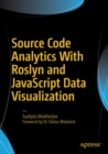 Source Code Analytics With Roslyn and JavaScript Data Visualization - eBook