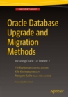 Oracle Database Upgrade and Migration Methods : Including Oracle 12c Release 2 - eBook