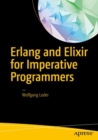 Erlang and Elixir for Imperative Programmers - eBook