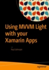 Using MVVM Light with your Xamarin Apps - eBook