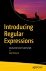 Introducing Regular Expressions : JavaScript and TypeScript - eBook