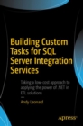 Building Custom Tasks for SQL Server Integration Services - eBook