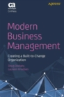 Modern Business Management : Creating a Built-to-Change Organization - eBook