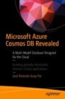 Microsoft Azure Cosmos DB Revealed : A Multi-Model Database Designed for the Cloud - eBook