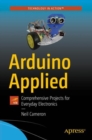 Arduino Applied : Comprehensive Projects for Everyday Electronics - eBook