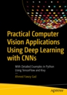 Practical Computer Vision Applications Using Deep Learning with CNNs : With Detailed Examples in Python Using TensorFlow and Kivy - eBook
