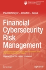 Financial Cybersecurity Risk Management : Leadership Perspectives and Guidance for Systems and Institutions - eBook
