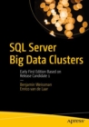 SQL Server Big Data Clusters : Early First Edition Based on Release Candidate 1 - eBook