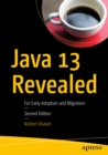 Java 13 Revealed : For Early Adoption and Migration - eBook
