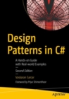 Design Patterns in C# : A Hands-on Guide with Real-world Examples - eBook