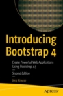 Introducing Bootstrap 4 : Create Powerful Web Applications Using Bootstrap 4.5 - eBook