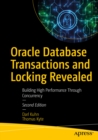 Oracle Database Transactions and Locking Revealed : Building High Performance Through Concurrency - eBook
