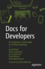 Docs for Developers : An Engineer's Field Guide to Technical Writing - eBook